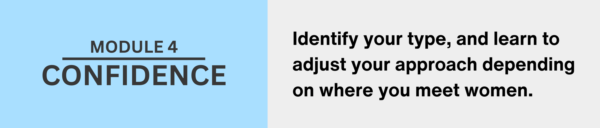 Confidence module